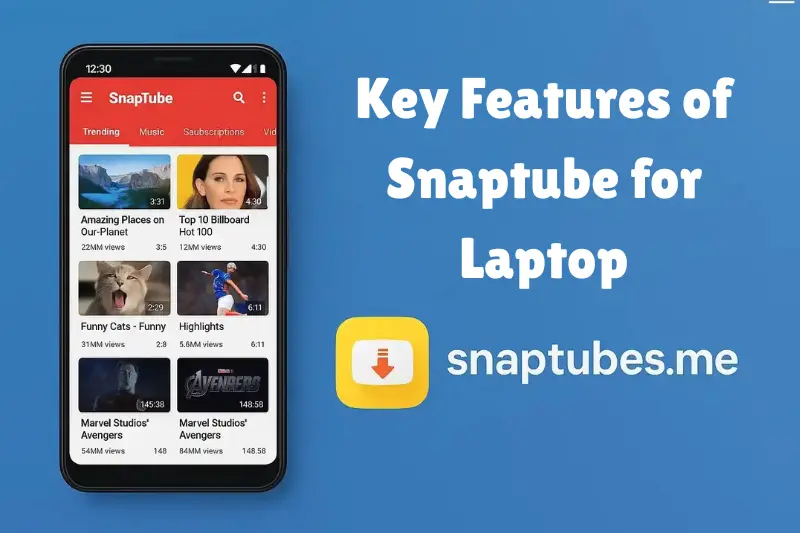 key features of snaptube for laptop